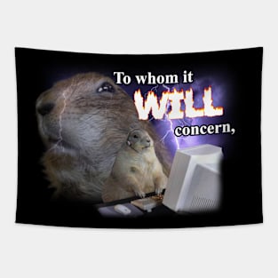 To Whom It Will Concern Meme Tapestry