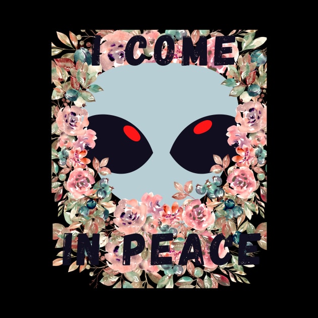 i come in peace by funnyd