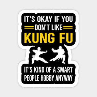 Smart People Hobby Kung Fu Magnet