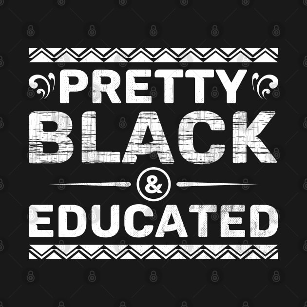 Pretty Black and Educated Black History Month by angel