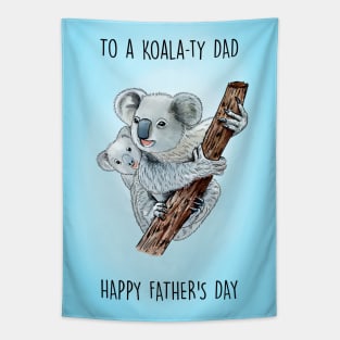 Koala-ty Dad Tapestry