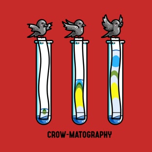 Chromatography Chemistry Pun T-Shirt