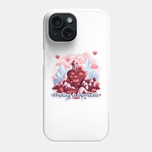 Nothing is impossible Phone Case