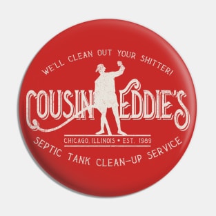 Cousin Eddie's Septic Tank Clean Up Service Pin