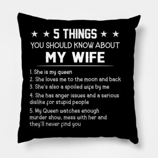 5 Things You Should Know About My Wife Pillow