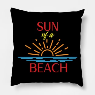 Sun of a Beach Pillow