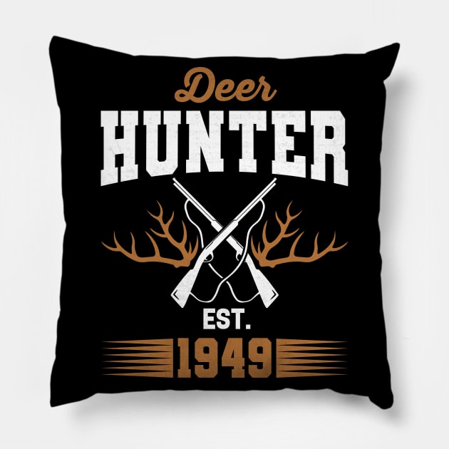 Gifts for 72 Year Old Deer Hunter 1949 Hunting 72th Birthday Gift Ideas Pillow by uglygiftideas