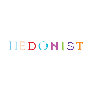 Quirky Type: Hedonist T-Shirt