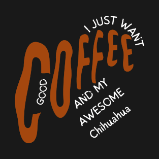 Chihuahua coffee dog cafe T-Shirt