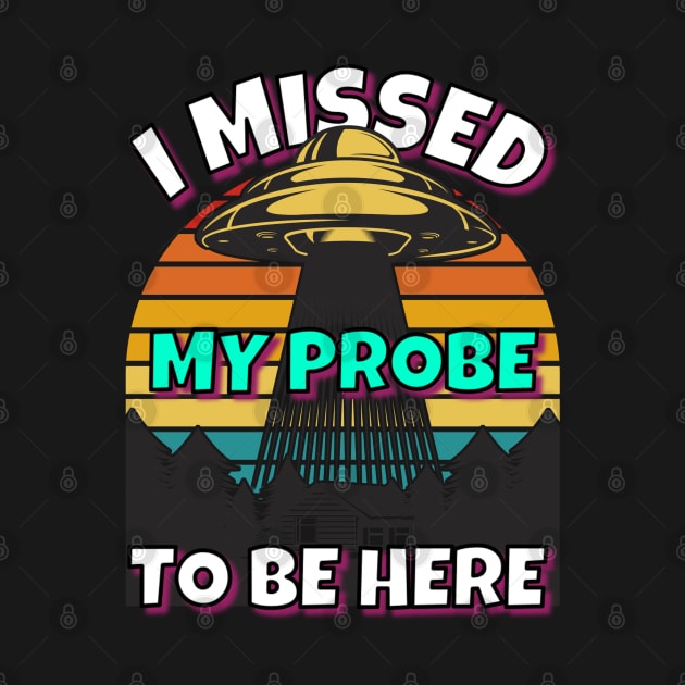 UFO Missed Probe by RockReflections