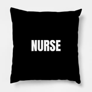 Nurse Word - Simple Bold Text Pillow