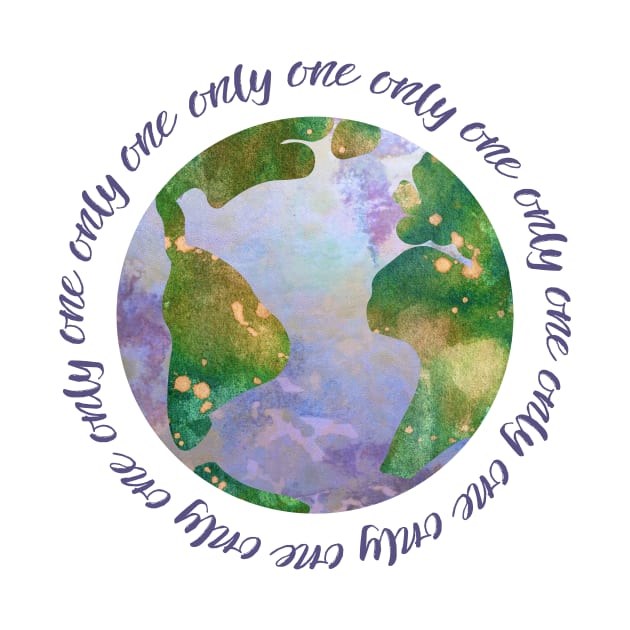 only one earth - protect our beautiful planet (watercolors and purple handwriting repeated) by AtlasMirabilis