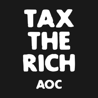 Tax The Rich T-Shirt