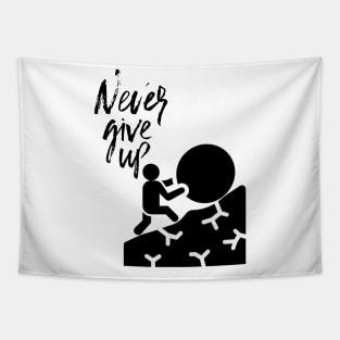 NEVER GIVE UP Tapestry