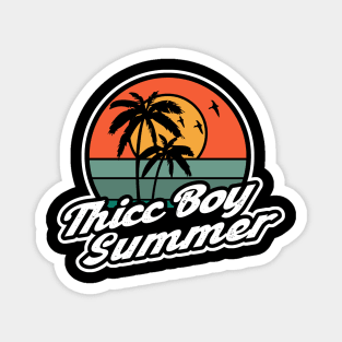 Thicc Boy Summer 2 Magnet