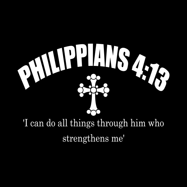 PHILIPPIANS 4:13 bible verse by Mr.Dom store