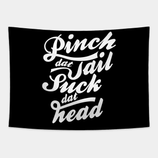 Funny Crawfish T-Shirt Gift Pinch Dat Tail Suck Dat Head Tee Tapestry