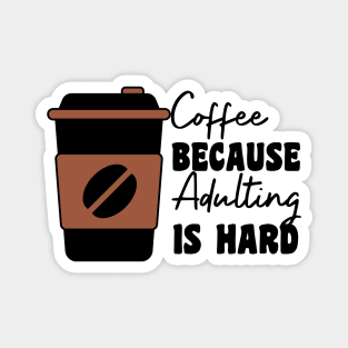 Coffee Lover Gift Magnet