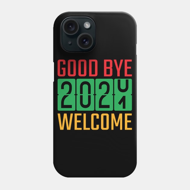 Goodbye 2020 Welcome 2021 Phone Case by MZeeDesigns