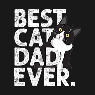 Cat Daddy Father Gift Best Cat Dad Ever T-Shirt