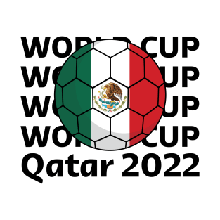 World Cup Qatar 2022  - Team Mexico T-Shirt