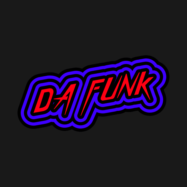 Da Funk by Vintage Oldschool Apparel 