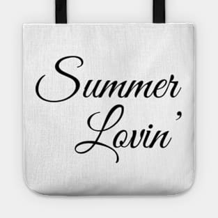 Summer Lovin' Summer vibes Tote