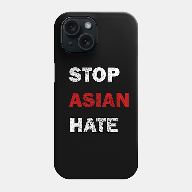 Stop Asian Hate Phone Case by kevenwal