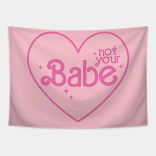 Not Your Babe Tapestry