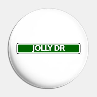 Jolly Dr Street Sign Pin