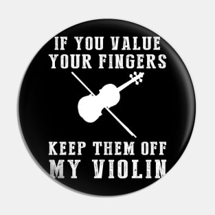 Strings of Laughter - Keep Off My Violin Funny Tee & Hoodie! Pin