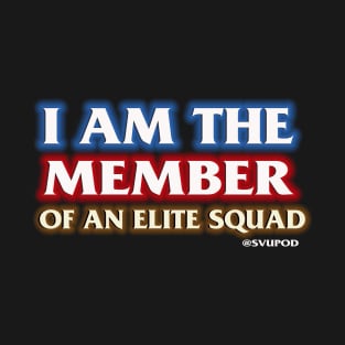 Elite Squad Member T-Shirt