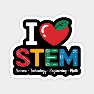 I Love STEM Student Teacher 1st Day Of School Back To School Magnet