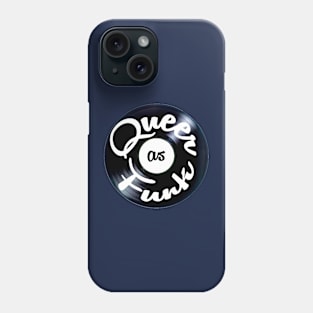 Queer As Funk Phone Case