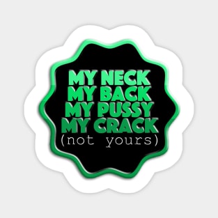 My Neck Magnet