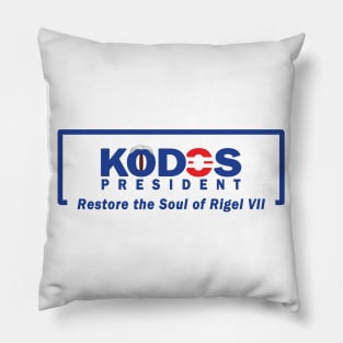 Restore the Soul of Rigel VII!  Vote Kodos! Pillow