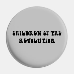 Children of the Revolution, black Pin