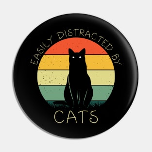 Easily Distracted By Cats Shirt Cat Lovers Women Funny Cat Pin