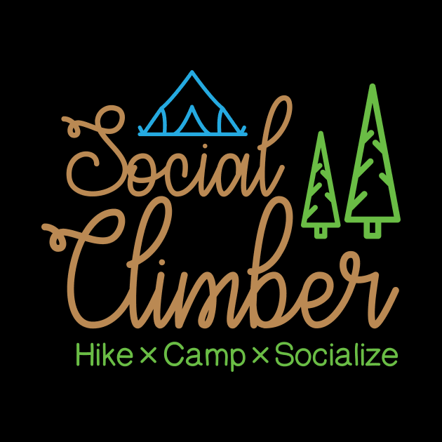 Social Climber (Hike, Camp, Socialize) by adcastaway