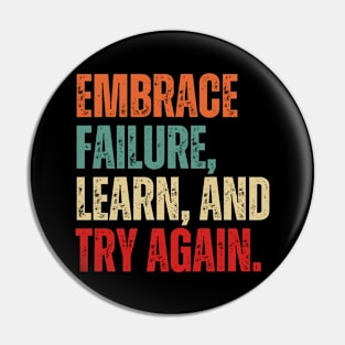 Inspirational and Motivational Quotes for Success - Embrace Failure, Learn, and Try Again Pin