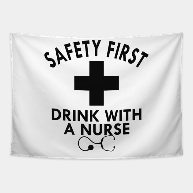 Nurse - Safety first drink with nurse Tapestry by KC Happy Shop