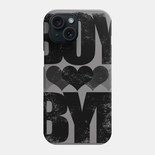 BOY BYE (Black Version) Phone Case by stateements