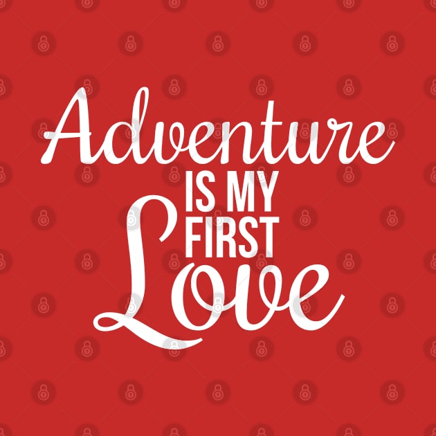 Adventure is my first love by Magic Spread