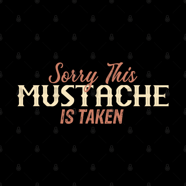 Sorry, This Mustache is Taken by pako-valor