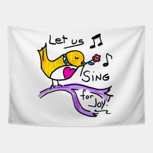 Sing for joy Tapestry