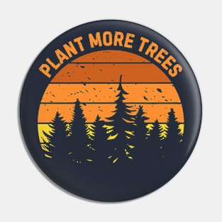 Plant More Trees Retro Nature Climate Earth Pin