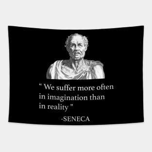 Seneca quote on reality Tapestry