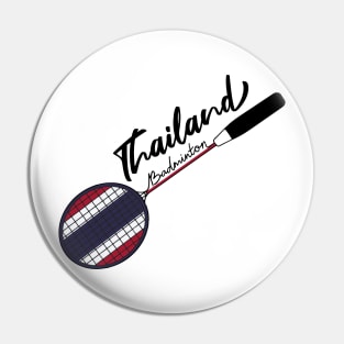 Thailand Badminton Racquet Support Badminton of (Thailand) Flag Pin