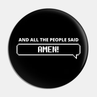 And all the people said Amen! Pin
