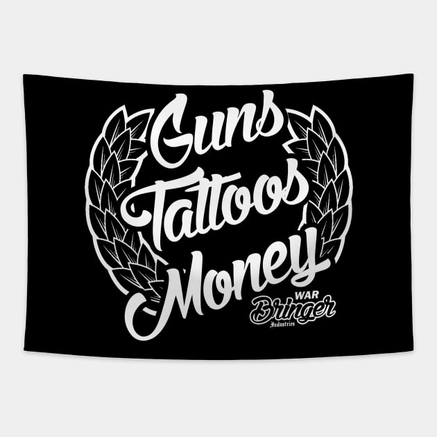 GUNS, TATTOOS, MONEY Tapestry by burnersworld